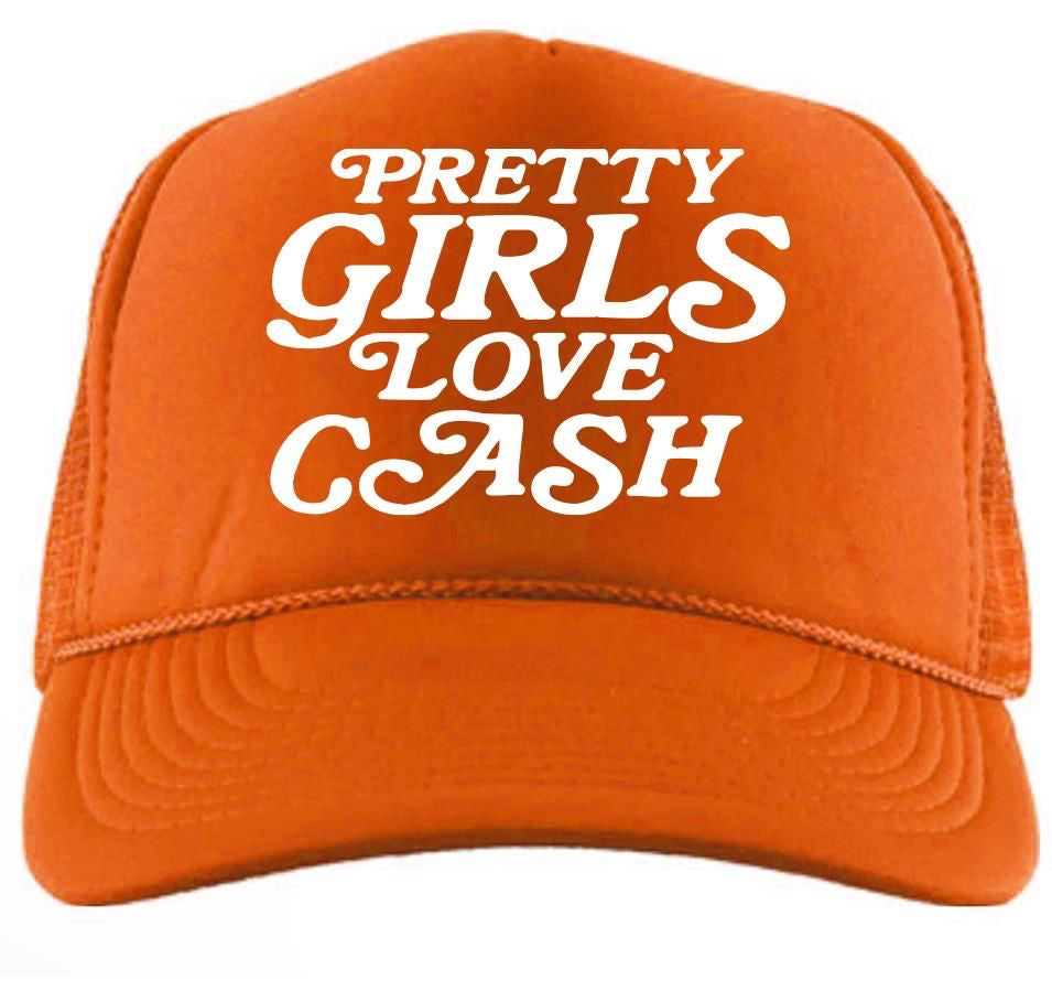 Pretty Girls Love Cash Hat - “Orange”